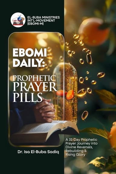 EBOMI Daily: Prophetic Prayer Pills