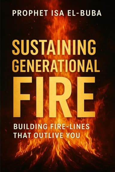 Sustaining Generational Fire
